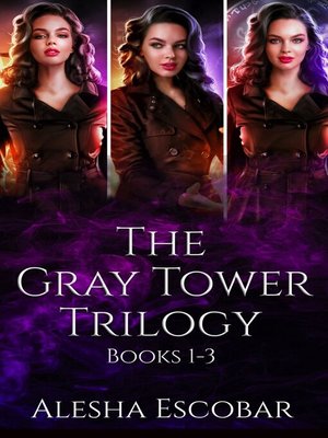 cover image of The Gray Tower Trilogy Box Set